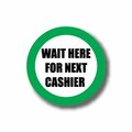 Ergomat 17in CIRCLE SIGNS Wait Here For Next Cashier DSV-SIGN 289 #6151 -UEN